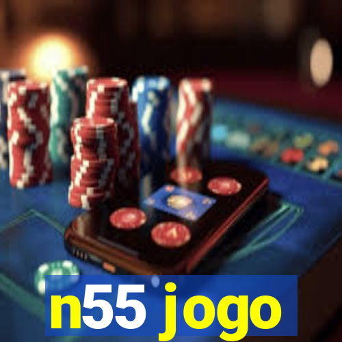 n55 jogo